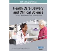 Health Care Delivery And Clinical Science