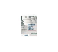 Health Care Ethics