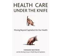 Health Care Under The Knife