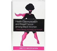 Health Communication And Breast Cancer Among Black Women