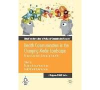 Health Communication In The Changing Media Landscape