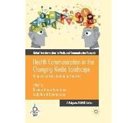 Health Communication In The Changing Media Landscape