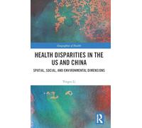 Health Disparities in the US and China