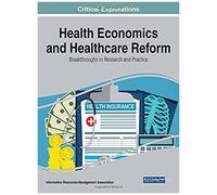 Health Economics And Healthcare Reform