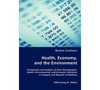 Health, Economy, And The Environment