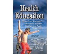 Health Education Edited by Denis C Gustave Edited by Yvon B Larock (Auteur)