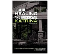 Health, Healing And Hurricane Katrina