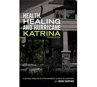 Health, Healing And Hurricane Katrina