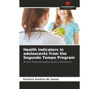 Health indicators in adolescents from the Segundo Tempo Program: Physical fitness and physical activity in adolescents