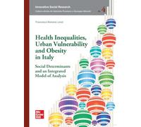 Health inequalities, urban vulnerability and obesity in Italy social determinants and an integrated model of analysis