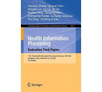 Health Information Processing. Evaluation Track Papers: 11th China Health Information Processing Conference, CHIP 2025, Dongguan, China, November 22-24, 2025, Proceedings