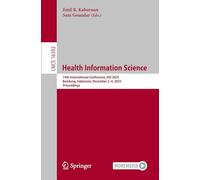 Health Information Science: 14th International Conference, HIS 2025, Bandung, Indonesia, December 2-4, 2025, Proceedings