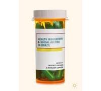 Health Innovation And Social Justice In Brazil