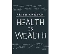 Health Is Wealth