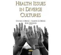 Health Issues in Diverse Cultures - [Version Originale] Cecilia Obeng, Samuel Gyasi Obeng, Joav Merrick, (Auteur)