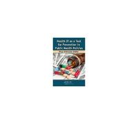 Health It As A Tool For Prevention In Public Health Policies