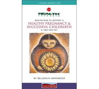 Health Journeys: Healthy Pregnancy and Successful Childbirth (2 cassettes)