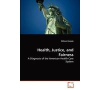 Health, Justice, And Fairness