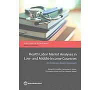 Health Labor Market Analyses In Low- And Middle-Income Countries