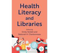Health Literacy And Libraries