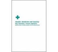 Health, Medicine and Society