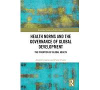 Health Norms And The Governance Of Global Development