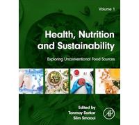 Health, Nutrition and Sustainability: Exploring Unconventional Food Sources (1)