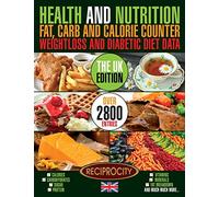 Health & Nutrition Fat, Carb & Calorie Counter, Weight loss & Diabetic Diet Data UK: UK government data on Calories, Carbohydrate, Sugar counting, ... for healthy living or diabetes management