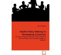 Health Policy Making In Developing Countries