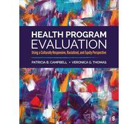 Health Program Evaluation: Using a Culturally Responsive, Racialized and Equity Perspective