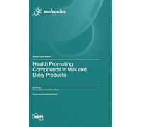 Health Promoting Compounds in Milk and Dairy Products