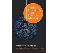 Health Promotion And Health Education In Nursing