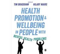 Health Promotion and Wellbeing in People with Mental Health Problems Inconnu (Auteur)