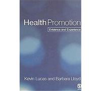 Health Promotion Barbara Lloyd, Kevin Lucas (Auteur)