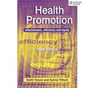 Health Promotion: Effectiveness, Efficiency and Equity (C & H) Tilford, Sylvia (Auteur)
