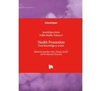 Health Promotion - From Knowledge to Action
