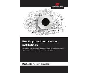 Health promotion in social institutions