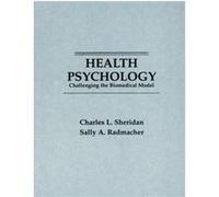 Health Psychology Charles L. Sheridan, Sally A. Radmacher (Auteur)
