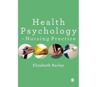 Health Psychology In Nursing Practice