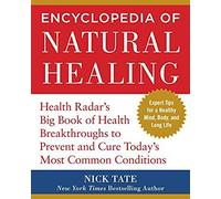 Health Radar's Encyclopedia Of Natural Healing