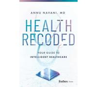 Health Recoded: Your Guide to Intelligent Healthcare