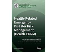 Health-Related Emergency Disaster Risk Management (Health-Edrm)