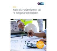 Health, Safety and Environment test for Managers and Professionals GT200-V10