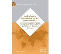 Health System Decentralization And Recentralization