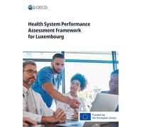 Health System Performance Assessment Framework for Luxembourg
