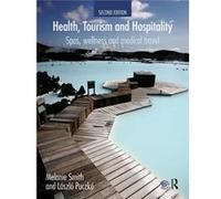 Health Tourism and Hospitality by Puczko Laszlo Budapest Metropolitan University of Applied Sciences Hungary Paperback Book Melanie K Smith, Laszlo Puczko (Auteur)