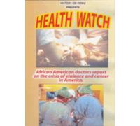 Health Watch-African American Doctors Report on The Crisis of violen