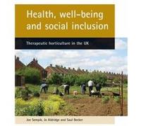 Health wellbeing and social inclusion by Saul Becker Jo Aldridge, Joe Sempik, Saul Becker (Auteur)