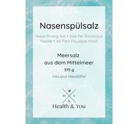 Health & You Sel de lavage nasal 375 g Sel de mer de la Méditerranée pour douche nasale Pichet de rinçage nasal Jala Neti