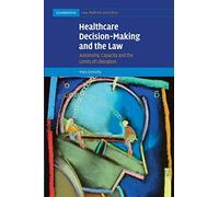Healthcare Decision-Making and the Law